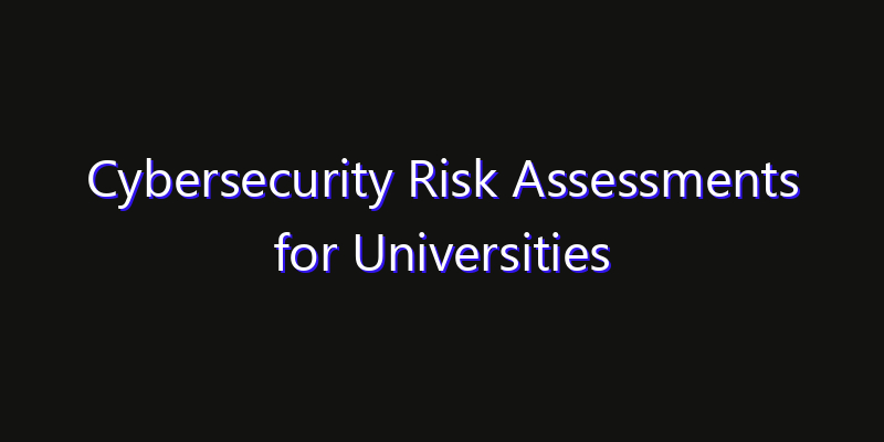 Cybersecurity Risk Assessments for Universities Market: Size, Share Analysis, Technology Trends & CAGR 2026–2033